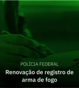 Polícia Federal Renovação de registro de arma de fogo